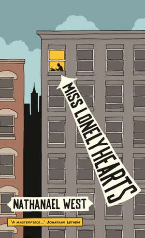 Miss Lonelyhearts de Nathanael West