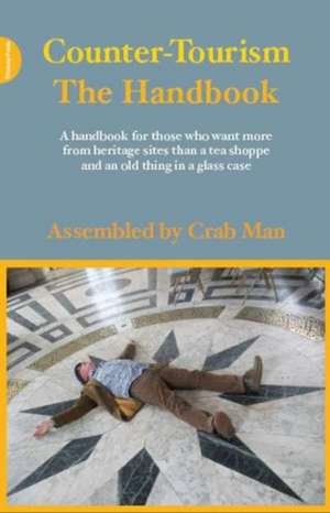 Counter Tourism The Handbook de Crab Man