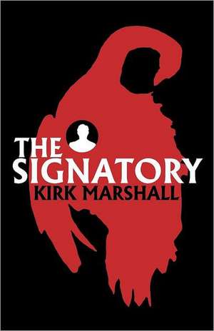 The Signatory de Kirk Marshall