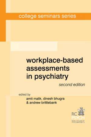 Workplace-Based Assessments in Psychiatry de Amit Malik