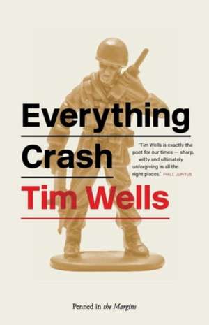 Everything Crash de Tim Wells