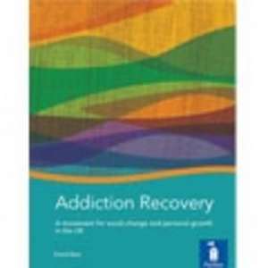 Addiction Recovery: A Handbook de David Best