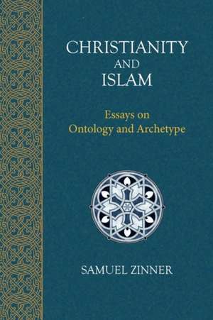 Christianity and Islam de Samuel Zinner