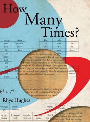 How Many Times? (Premium Hardcover) de Rhys Hughes