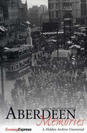 Evening Express: Memories Aberdeen