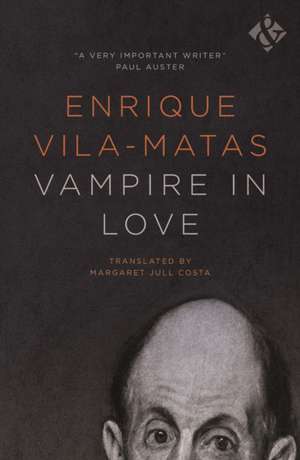 Vampire in Love de Enrique Vila-Matas