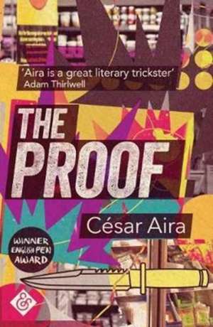 The Proof de Cesar Aira