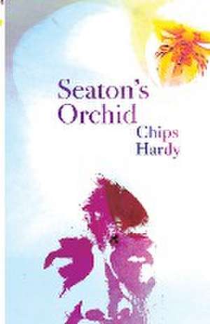 Seaton's Orchid de Chips Hardy