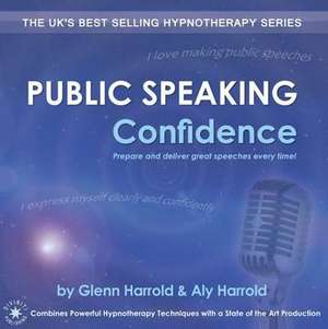 Harrold, G: Public Speaking Confidence de Aly Harrold