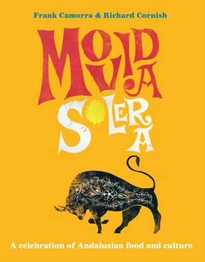 Camorra, F: MoVida Solera de Richard Cornish