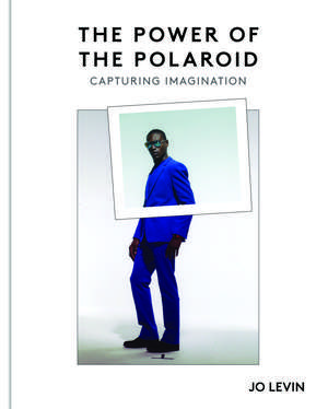 The Power of the Polaroid: Where fashion styling begins de Jo Levin