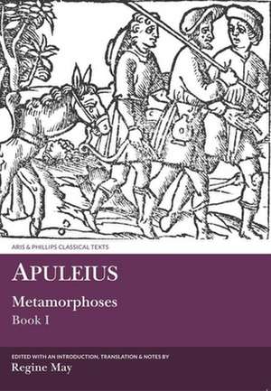 Apuleius: Metamorphoses Book I de Regine May