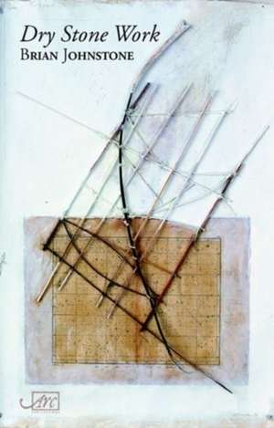 Dry Stone Work de Brian Johnstone
