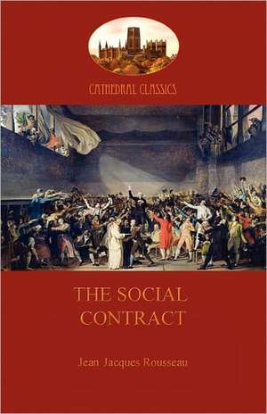 The Social Contract de Jean Jacques Rousseau