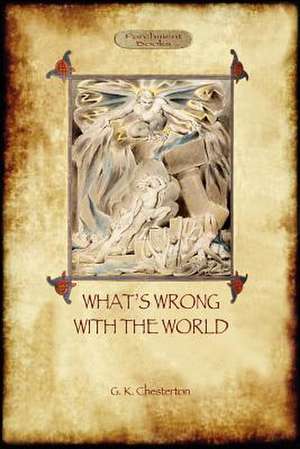 What's Wrong with the World (Aziloth Books) de G. K. Chesterton