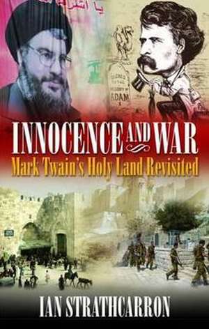 Innocence and War de Ian Strathcarron