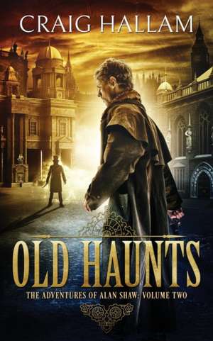 Old Haunts de Craig Hallam