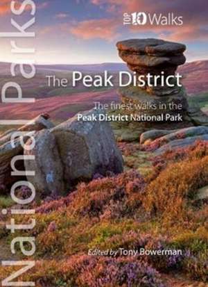 Peak District (Top 10 walks) de Dennis Kelsall