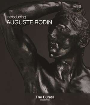 Introducing Auguste Rodin de Pippa (Curator of European ArtGlasgow Museums) Stephenson-Sit