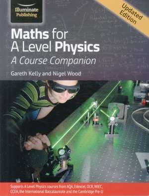 Maths for A Level Physics de Gareth Kelly