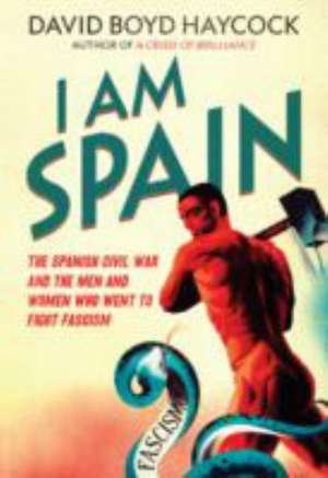 I Am Spain de David Boyd Haycock