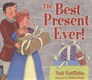 The Best Present Ever. Written by Neil Griffiths: 1914 Present de Neil Griffiths