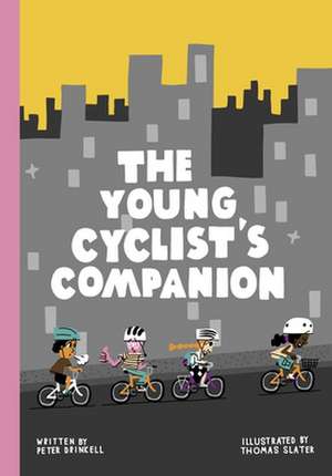 The Young Cyclist's Companion de Peter Drinkell