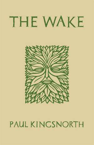 The Wake de Paul Kingsnorth