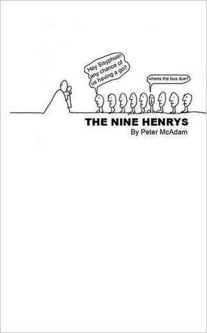 The Nine Henrys de Peter McAdam