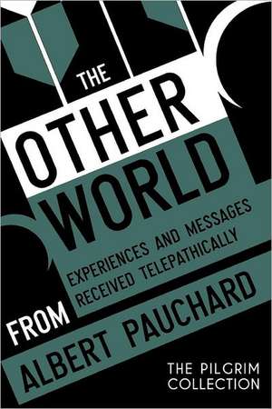 The Other World de Albert Pauchard