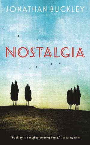 Nostalgia de Jonathan Buckley