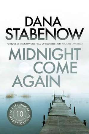 Stabenow, D: Midnight Come Again