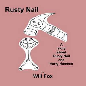 Rusty Nail de Will Fox