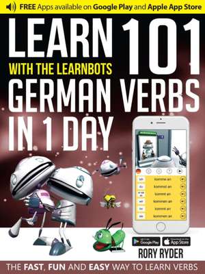 Learn 101 German Verbs In 1 Day de Rory Ryder