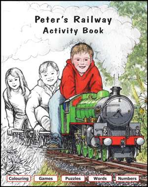 Peter's Railway Activity Book de Christopher G. C. Vine