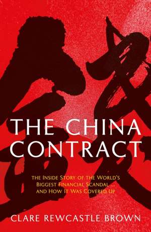 The China Contract de Clare Rewcastle Brown