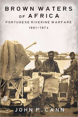 Brown Waters of Africa de John P. Cann