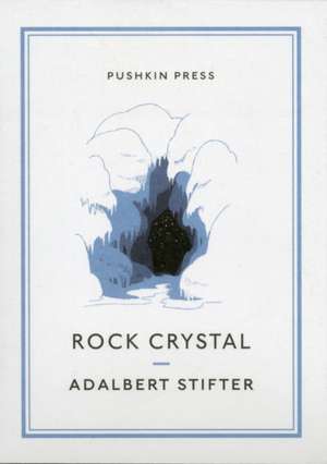 Rock Crystal de Adalbert Stifter