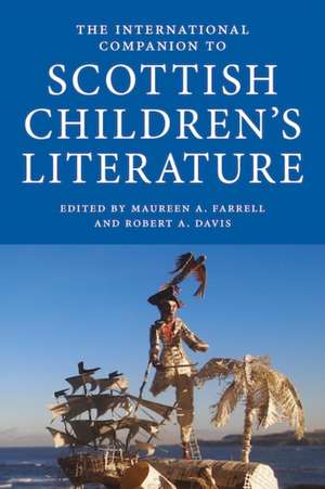 The International Companion to Scottish Children's Literature de Maureen Farrell