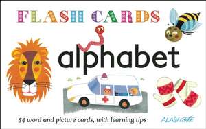 Alphabet - Flash Cards: 54 Word and Picture Cards, with Learning Tips de Alain Grée