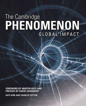 The Cambridge Phenomenon: Global Impact de Kate Kirk