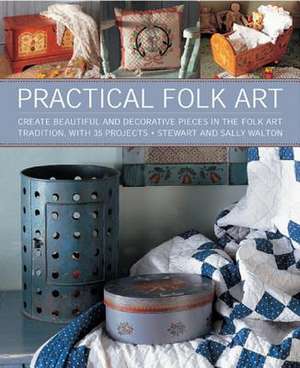 Practical Folk Art de Stewart Walton