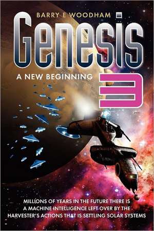 Genesis 3 - A New Beginning: The Genesis Project de Barry Woodham