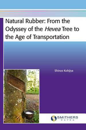 Natural Rubber de Shinzo Kohjiya