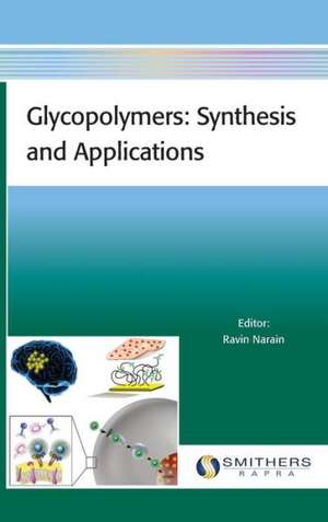 Glycopolymers de Ravin Narain