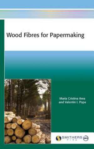 Wood Fibres for Papermaking de Maria Cristina Area