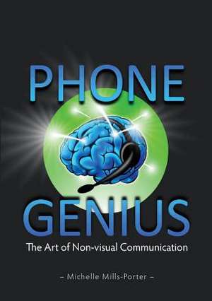 Phone Genius de Michelle Mills-Porter