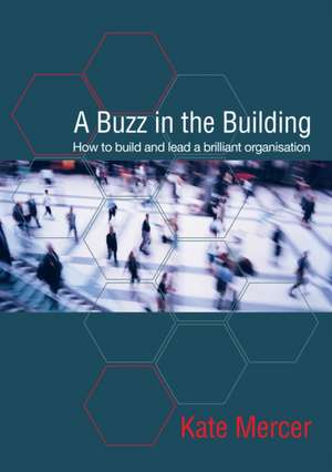 A Buzz in the Building de Kate Mercer