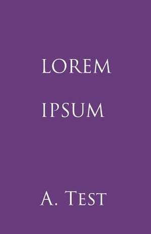 Lorem Ipsum de Alex Test