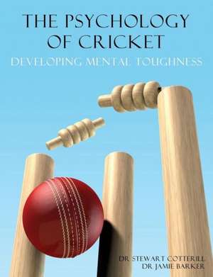 The Psychology of Cricket de Stewart Cotterill